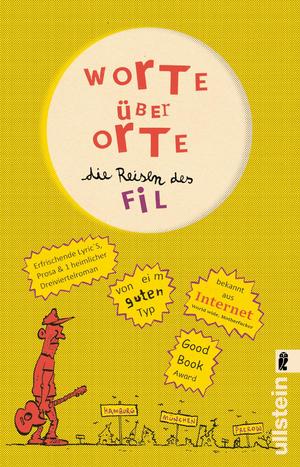 ISBN 9783548062570: Worte über Orte - Die Reisen des FiL