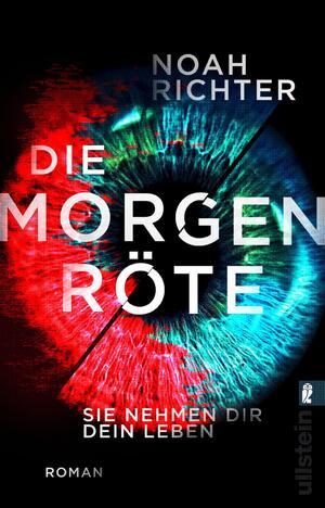 ISBN 9783548063195: Die Morgenröte – Sie nehmen dir dein Leben