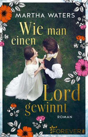 gebrauchtes Buch – Martha Waters – Wie man einen Lord gewinnt - Roman