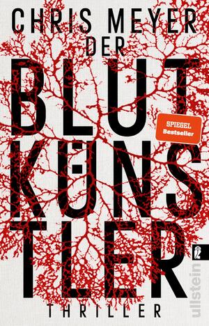 ISBN 9783548063768: Der Blutkünstler (Tom-Bachmann-Serie 1) - Thriller | Ein harter und packender Serienmörder-Thriller