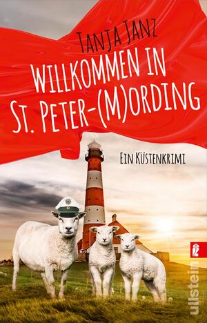 ISBN 9783548064505: Willkommen in St. Peter-(M)Ording (St. Peter-Mording-Reihe 1) - Ein Küstenkrimi | Humorvoller Cosy Crime an der Nordsee - lässt Herzen höher schlagen