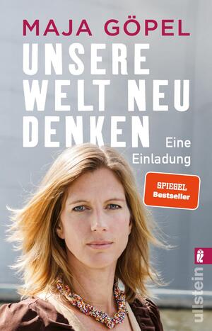 neues Buch – Maja Goepel – Unsere Welt neu denken