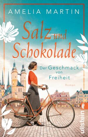 gebrauchtes Buch – Amelia Martin – Salz und Schokolade - der Geschmack von Freiheit - Roman