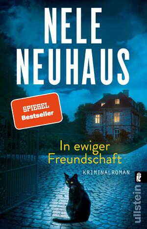 gebrauchtes Buch – Nele Neuhaus – In ewiger Freundschaft (Ein Bodenstein-Kirchhoff-Krimi 10) - Kriminalroman | Der neue packende Taunus-Krimi der Bestsellerautorin