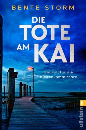 ISBN 9783548067278: Die Tote am Kai (WaPo Cuxhaven 2) - Ein Fall für die Küstenkommissare | Hoch(see)spannung garantiert!