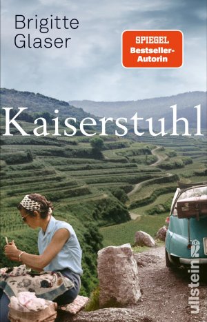 ISBN 9783548067872: Kaiserstuhl – Roman | Nach "Bühlerhöhe" der neue große Roman der Bestsellerautorin || Über Menschen in einer Grenzregion