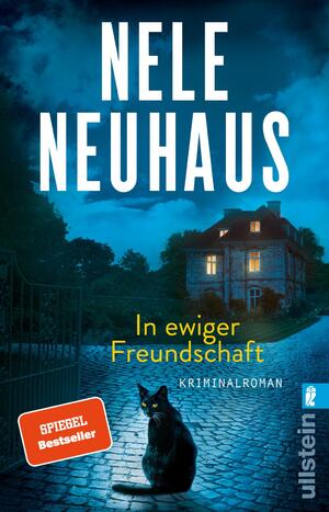 gebrauchtes Buch – Nele Neuhaus – In ewiger Freundschaft (Ein Bodenstein-Kirchhoff-Krimi 10) - Kriminalroman | Ein Plagiatsfall, tödliche Rache und ein Riesenskandal: Der Nr.1 Bestseller der Taunus-Krimi-Serie