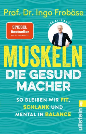 neues Buch – Ingo Froböse – Froböse, Ingo/Muskeln - die Gesundmacher