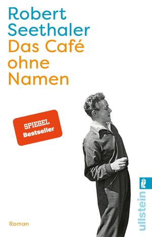 neues Buch – Robert Seethaler – Seethaler, Robert/Das Café ohne Namen