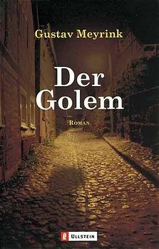 gebrauchtes Buch – Gustav Meyrink – Der Golem - Ein Schauerroman aus dem Prager Ghetto - Mit 25 Illustrationen von Hugo Steiner-Prag