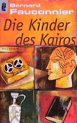 ISBN 9783548244389: Die Kinder des Kairos : Roman. Aus dem Franz. von Kristiana Ruhl, Ullstein