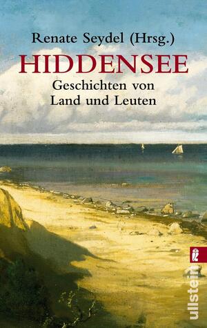 ISBN 9783548249674: Hiddensee Geschichten – Geschichten von Land und Leuten