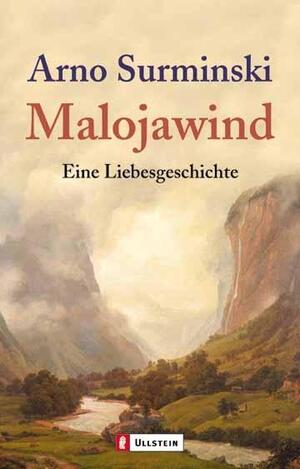 ISBN 9783548254098: Malojawind – Eine Liebesgeschichte