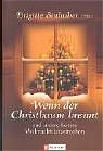 ISBN 9783548255774: Wenn der Christbaum brennt und andere heitere Weihnachtskatastrophen