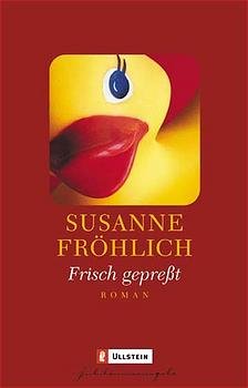 ISBN 9783548255880: Frisch gepresst . Roman