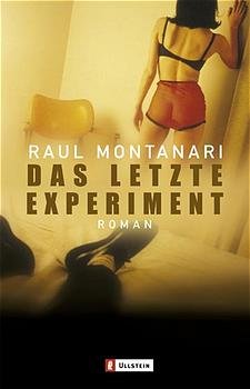 gebrauchtes Buch – Montanari – Das letzte Experiment. ( Tb)