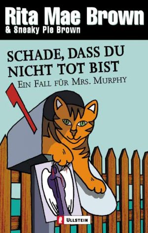 ISBN 9783548259666: Schade, dass du nicht tot bist - Ein Fall für Mrs. Murphy