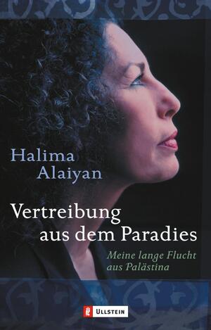 gebrauchtes Buch – Halima Alaiyan – Vertreibung aus dem Paradies - Meine lange Flucht aus Palästina