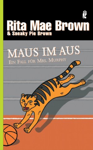 gebrauchtes Buch – Brown Rita – Maus im Aus: Ein Fall für Mrs. Murphy: Ein Fall für Mrs. Murphy. Roman