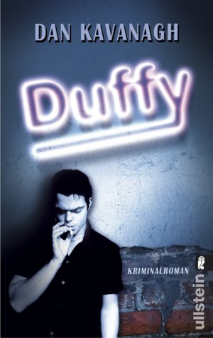 ISBN 9783548264912: Duffy : Kriminalroman. Dan Kavanagh. Neu übers. aus dem Engl. von Willi Winkler / Ullstein ; 26491