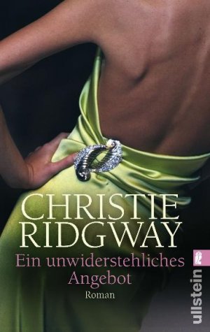 gebrauchtes Buch – Christie Ridgway – Ein unwiderstehliches Angebot (Ullstein Belletristik)