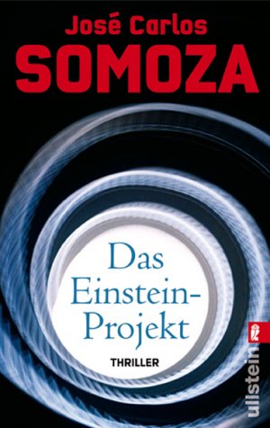 gebrauchtes Buch – Somoza, José Carlos – Das Einstein-Projekt