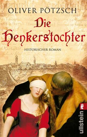 ISBN 9783548268521: Die Henkerstochter (Die Henkerstochter-Saga 1) - Teil 1 der Saga