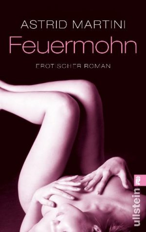 ISBN 9783548280448: Feuermohn