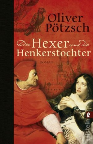 gebrauchtes Buch – Oliver Pötzsch – Der Hexer und die Henkerstochter - Historischer Kriminalroman - bk1964