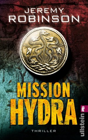 ISBN 9783548281773: Mission Hydra: Thriller (Ein Delta-Team-Thriller, Band 1)