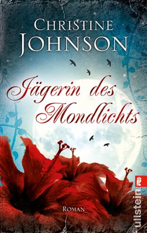 ISBN 9783548283173: Jägerin des Mondlichts