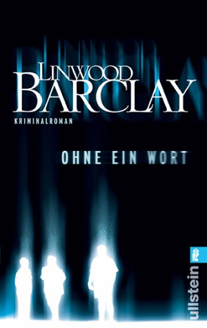 gebrauchtes Buch – Linwood Barclay – Ohne ein Wort