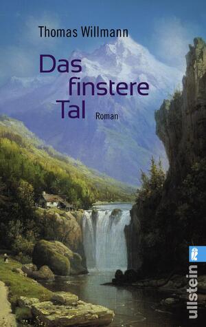 ISBN 9783548283685: Das finstere Tal - Roman