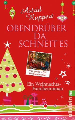 ISBN 9783548283920: Obendrüber da schneit es - Ein Weihnachts-Familienroman