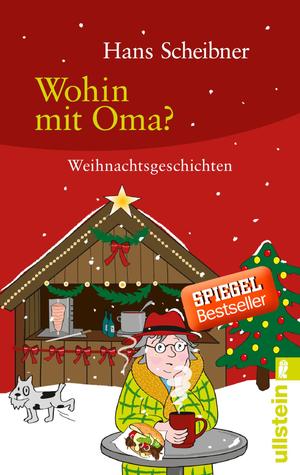 ISBN 9783548285955: Wohin mit Oma? (Restauflage)