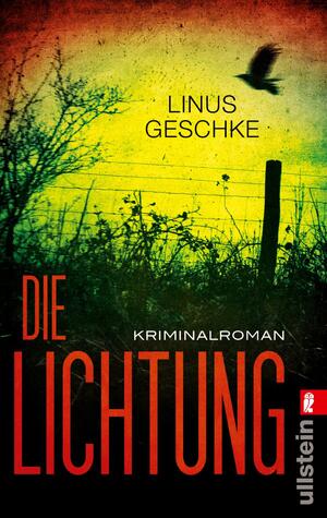 ISBN 9783548286365: Die Lichtung - Kriminalroman