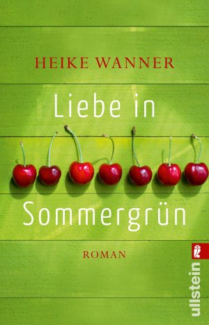 ISBN 9783548287621: Liebe in Sommergrün