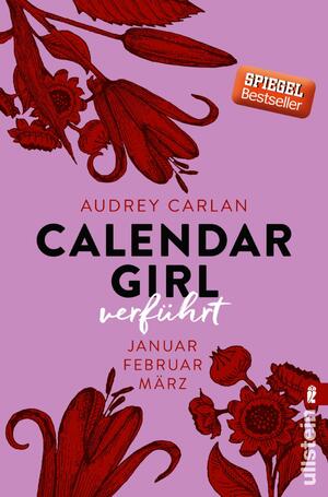 ISBN 9783548288840: Calendar Girl - Verführt - Januar/Februar/März