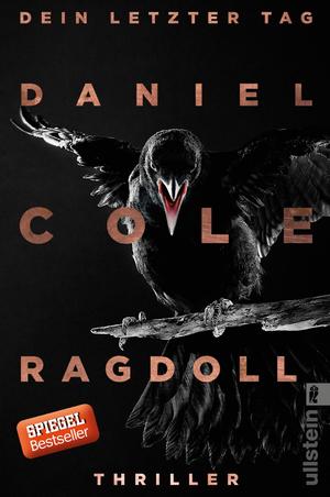 ISBN 9783548289199: Ragdoll - Dein letzter Tag: Thriller (Ein New-Scotland-Yard-Thriller, Band 1)