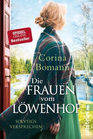 neues Buch – Corina Bomann – Die Frauen vom Löwenhof - Solveigs Versprechen | Roman | Corina Bomann | Taschenbuch | Die Löwenhof-Saga | 688 S. | Deutsch | 2018 | Ullstein Taschenbuchvlg. | EAN 9783548289991