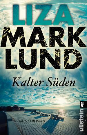 gebrauchtes Buch – Liza Marklund – Kalter Süden