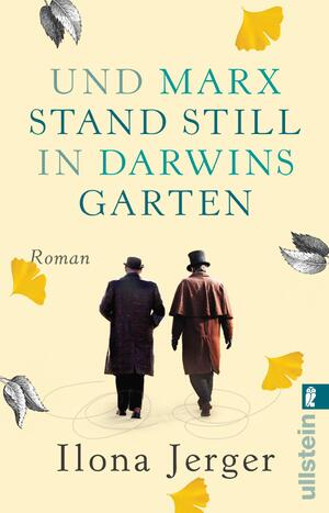 gebrauchtes Buch – Ilona Jerger – Und Marx stand still in Darwins Garten - Roman