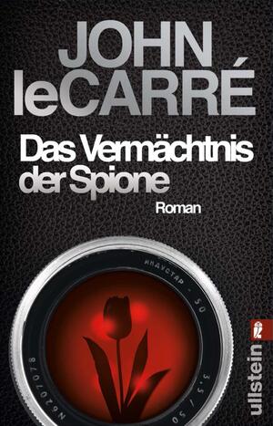 ISBN 9783548290843: Das Vermächtnis der Spione (Ein Smiley-Roman 9) - Ein Smiley-Roman