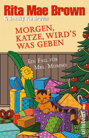 gebrauchtes Buch – Rita Mae Brown – Mrs. Murphy Reihe 23 -- Morgen, Katze, wird's was geben (OT: Nine Lives to Die)