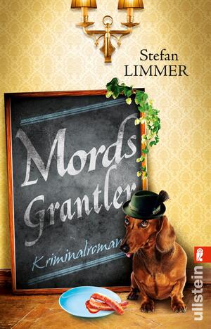 gebrauchtes Buch – Stefan Limmer – Mordsgrantler - Kriminalroman