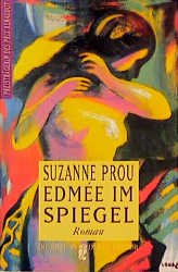 ISBN 9783548303017: Edmée im Spiegel