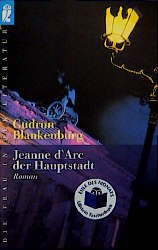 gebrauchtes Buch – Gudrun Blankenburg – Jeanne d'Arc der Hauptstadt gebrauchtes Buch – Gudrun Blankenburg – Jeanne d'Arc der Hauptstadt
