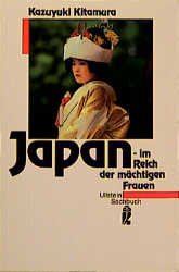 ISBN 9783548342962: Japan - im Reich der mächtigen Frauen