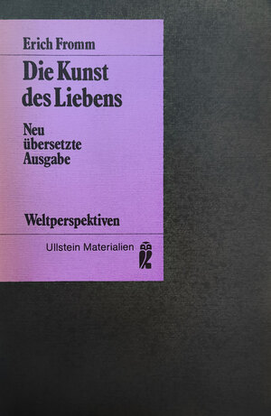 gebrauchtes Buch – Fromm, Erich – Die Kunst des Liebens Erich Fromm. [Übers. von Liselotte u. Ernst Mickel]