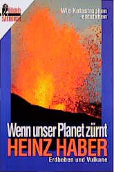 ISBN 9783548352909: Wenn unser Planet zürnt. Erdbeben und Vulkane.